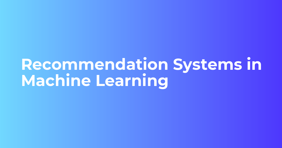 Recommendation Systems in Machine Learning - Bagisto