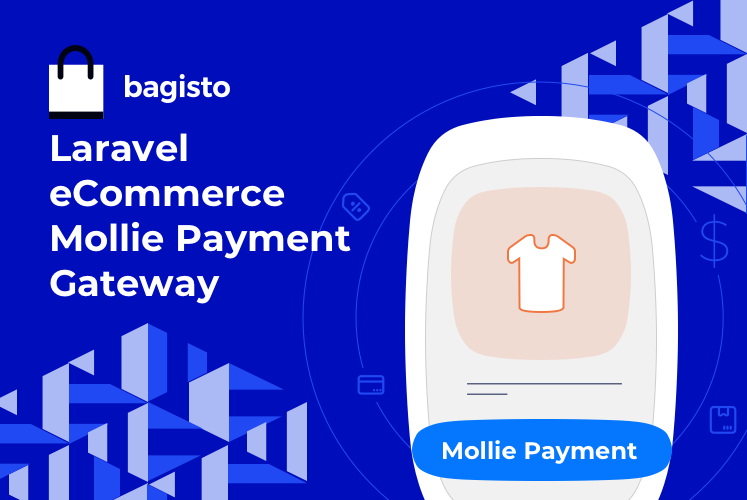 Laravel eCommerce Mollie Payment Gateway - Bagisto
