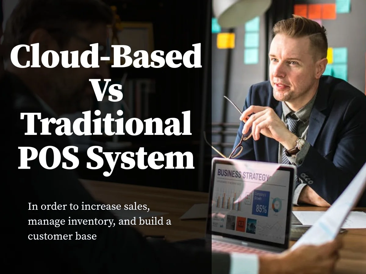 cloud based vs traditional pos system