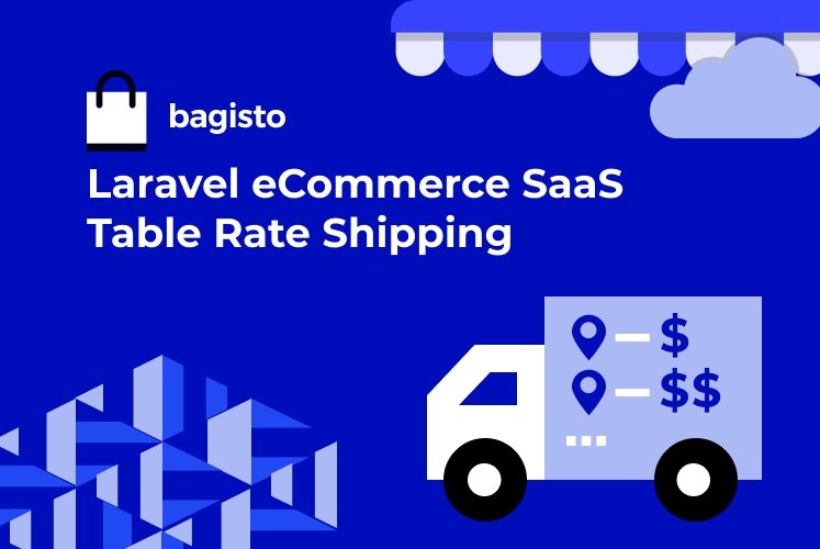 Laravel eCommerce SaaS Table Rate Shipping Slider Image 0