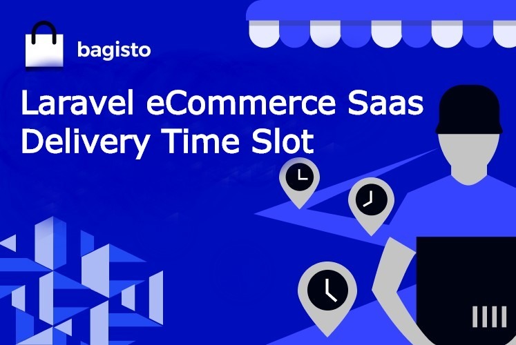 Laravel eCommerce SaaS Delivery Time Slot Slider Image 0