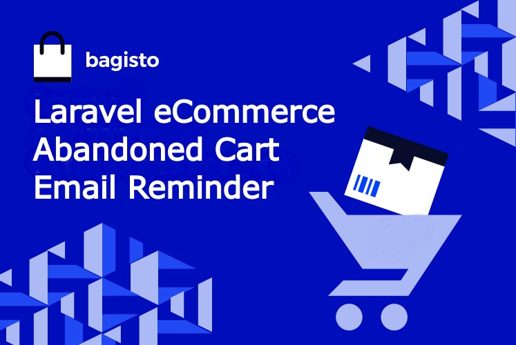 Laravel eCommerce Abandoned Cart Email Reminder Slider Image 0
