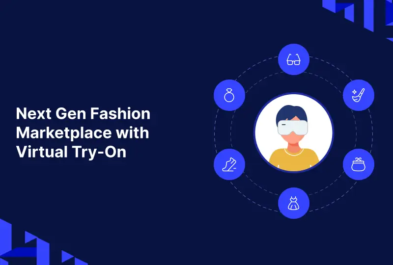 Next Gen Fashion Marketplace with Virtual Try On 